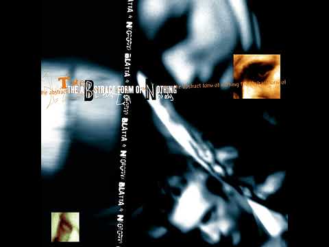 Blatta & N(obody) - The Abstract Form Of Nothing (1998)