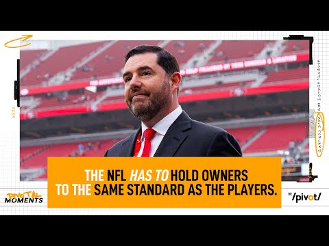 Jed York can't be protected by the NFL shield needs to be held accountable as players| The Pivot
