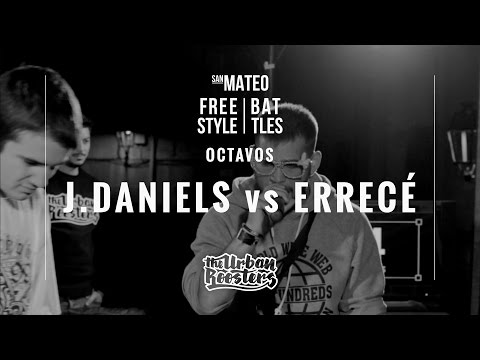 ERRECE vs J. DANIELS / OCTAVOS / SAN MATEO FREESTYLE BATTLES 2016