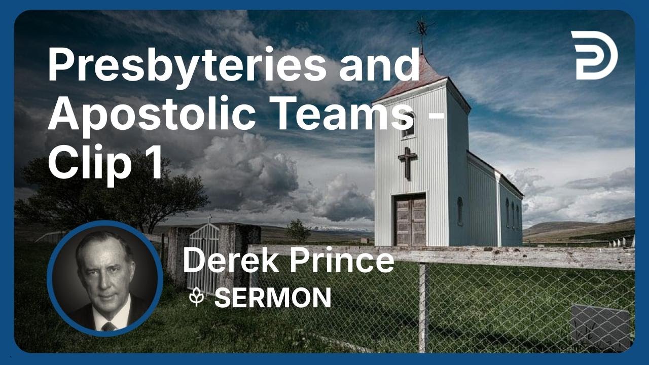 Apostles and Shepherds - Presbyteries and Apostolic Teams Part 1A (1:1)
