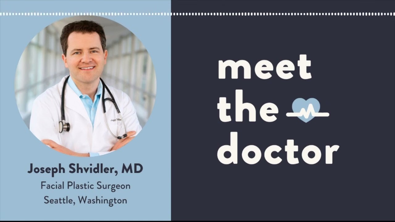 Joe Shvidler, MD - Facial Plastic Surgeon in Seattle, Washington