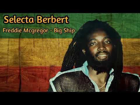 Freddie Mcgregor  - Big Ship Legendado PT BR