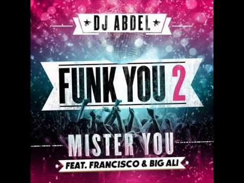 DJ Abdel feat Mister you-funk you mix by dj fanch