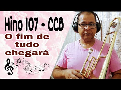 107 CCB - O fim de tudo chegará