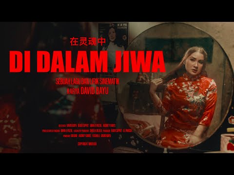 DAVID BAYU - DI DALAM JIWA (OFFICIAL MUSIC VIDEO)