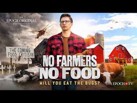 No Farmers No Food | Official Teaser (2023) | Epoch Original Documentary - YouTube