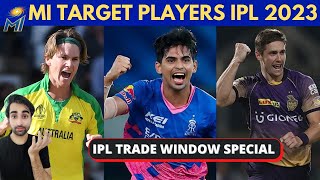 Mumbai Indians TOP 5 Target Players for IPL 2023 | IPL 2023 Mini Auction | IPL 2023 Trade Window