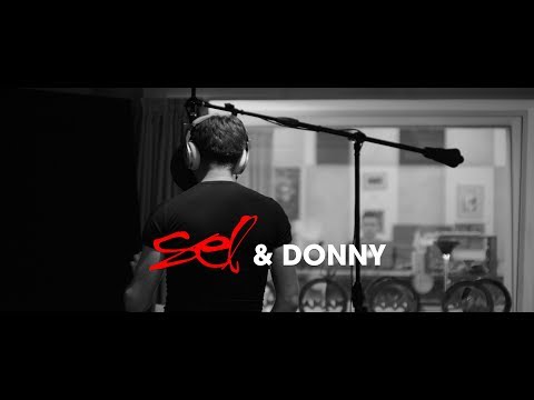 Sel & Donny - Nieko Verta [Studijoje]