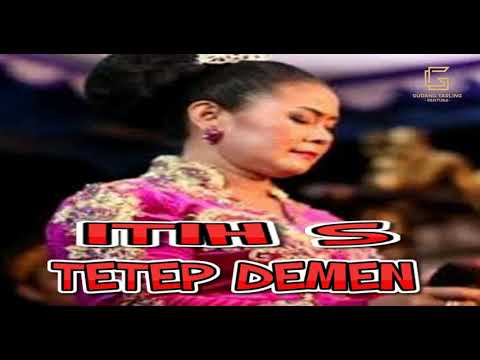 HJ.ITIH S - TETEP DEMEN