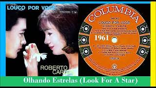 Roberto Carlos - Olhando Estrelas(Look For A Star)