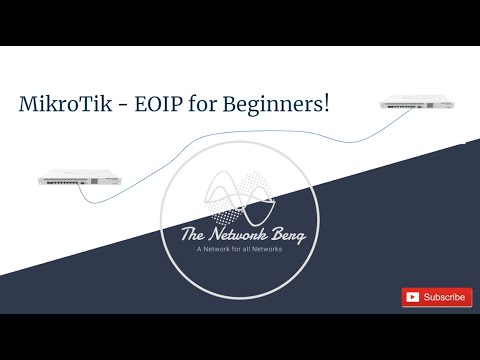 MikroTik - EOIP for Beginners