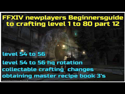 FFXIV New players Beginnersguide to crafting level 1 to 80 part 12
