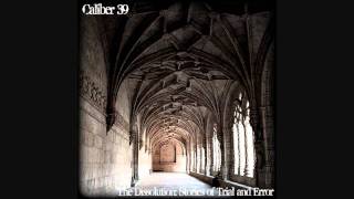 Caliber 39 - The Alchemist (Rough Draft)