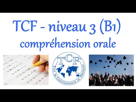 TCF listening comprehension test (level B1)