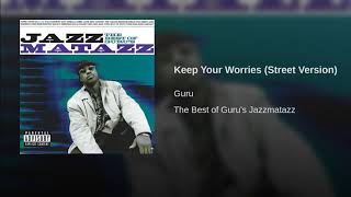Keep Your Worries (Street Version)