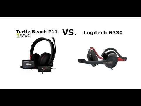 Turtle Beach P11 VS. Logitech G330