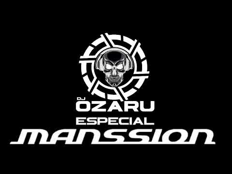 DjOzaru - Especial Sonido MANSSION #Directo 14-02-2020