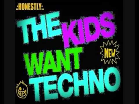 Techno, Electro, House 4 ever! The kids want Techno! Nr. 1