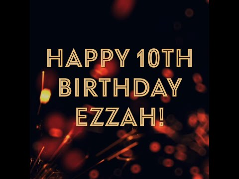 Happy 10th Birthday Ezzah