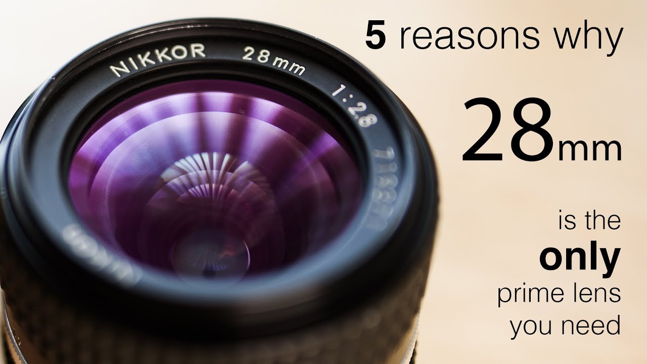 What is a 28mm lens good for? Tipseri