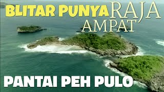 preview picture of video 'Pantai Peh Pulo || Raja Ampat Blitar'