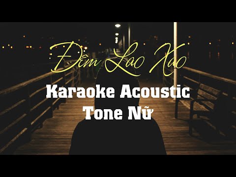 KARAOKE - ĐÊM LAO XAO - TONE NỮ (Beat Guitar Acoustic) | MINHRAUBEAT