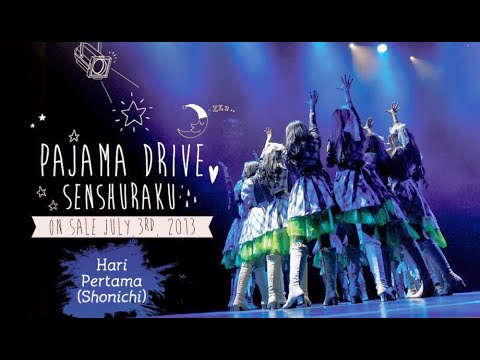 JKT48 「 1st Generation 」- Shonichi (Hari Pertama)