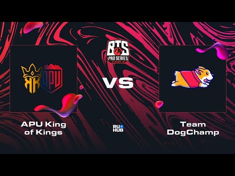 APU King of Kings vs Team DogChamp, Dota 2 BTS Pro Series 10, bo2, game 2 [Gromjkeee]