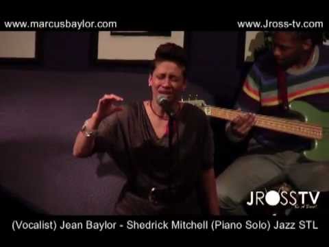 James Ross @ (Vocal Styling) of Jean Baylor with Shedrick Mitchell (Piano Solo) - www.Jross-tv.com