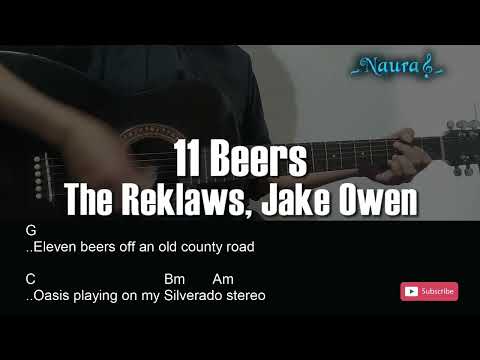 The Reklaws, Jake Owen - 11 Beers Guitar Chords Lyrics