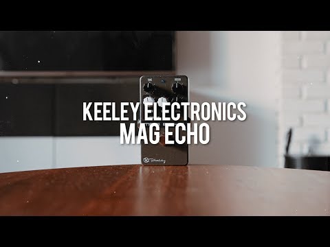 Keeley Mag Echo | Modulated Tape Delay image 2