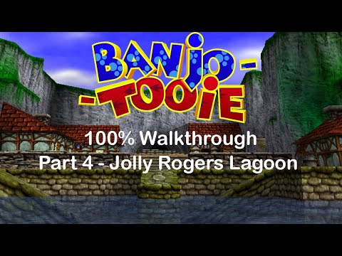 Banjo Tooie 100% Walkthrough - Part 4 - Jolly Rogers Lagoon