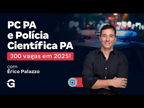 PC PA and Scientific Police PA Competitions: 300 vacancies in 2025! | Érico Palazzo