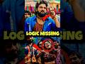 3 Inllogical Scene In Pushpa 2 Pushpa2 Shorts
