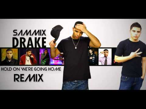 Drake - Hold On We're Going Home (Sammix Remix)