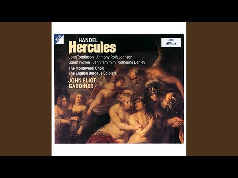 Handel: Hercules, HWV 60 / Act 3 - Recit. acc: "Where shall I fly?"