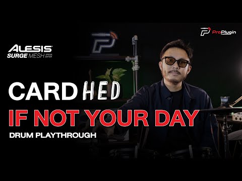 If Not Your Day - HED x Gong Thepvipat | Drum Playthrough by Card HED