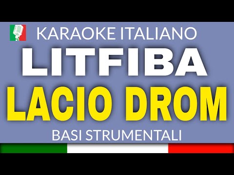 LITFIBA - LACIO DROM (KARAOKE STRUMENTALE) [base karaoke italiano]🎤