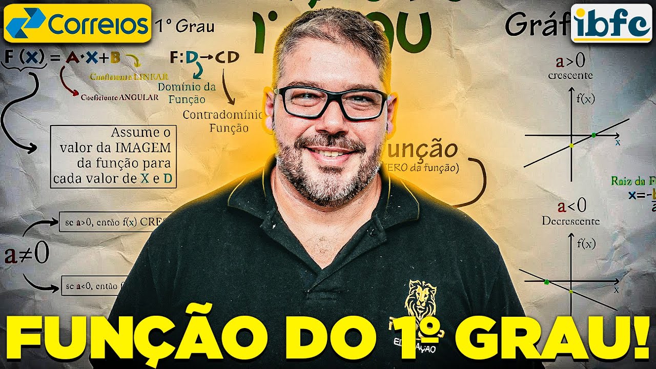 Concurso dos Correios - Matemática da Banca IBFC - Aula: Função do 1º grau