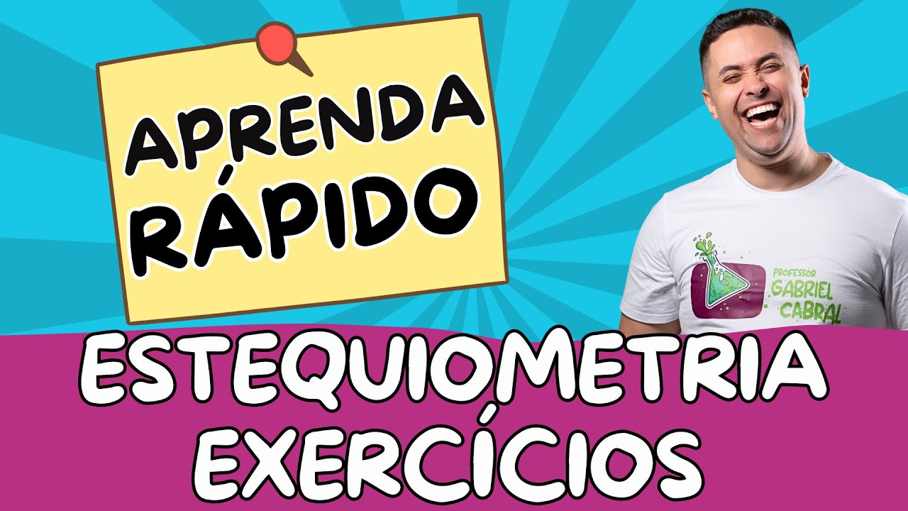 ESTEQUIOMETRIA EXERCICIOS