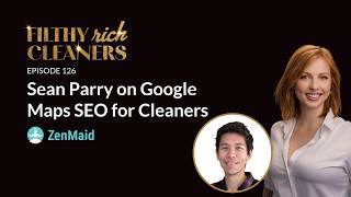 How to Dominate Google Maps for Your Cleaning Business