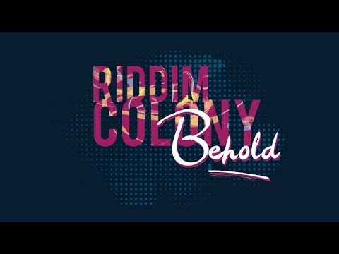 Riddim Colony feat Dub Fx - Behold 2013