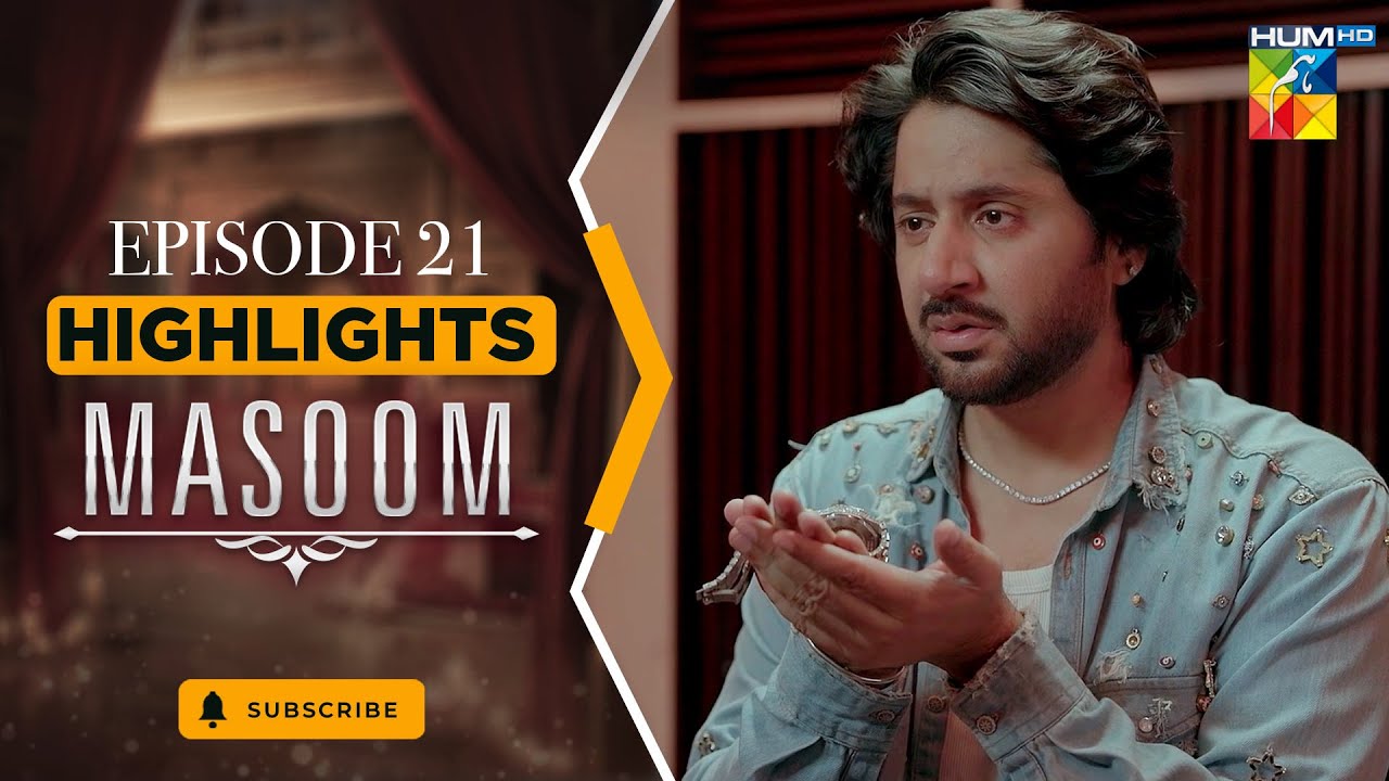 Highlights - Masoom Episode 21 [ Imran Ashraf & Sonya Hussyn ] - HUM TV