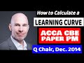 How to Calculate a Learning Curve | ACCA CBE PM question Chair | learning Index help (LogLR/Log 2)