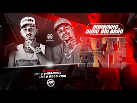 MC BRABINHO E DUDU BOLADÃO - PUTIANE - MÚSICA NOVA 2017