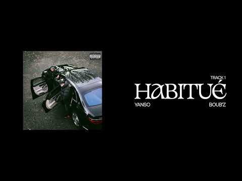 01. Habitué - Yanso x Boub'z