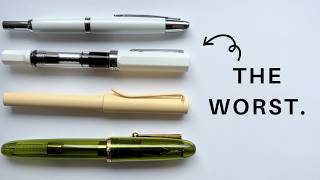 The WORST Fountain Pens for Beginners.