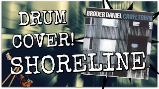 BRODER DANIEL - Shoreline | Drum Cover
