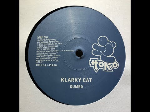 KLARKY CAT - GUMBO [TOKO]