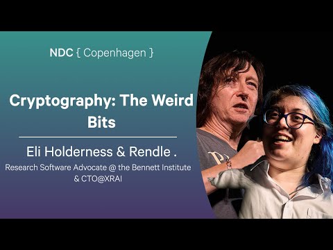 Cryptography: The Weird Bits - Eli Holderness & Rendle . - NDC Copenhagen 2025